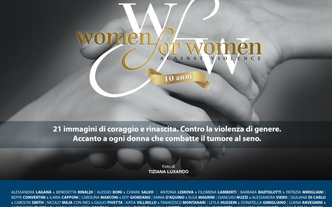 Women for Women against violence – 10 anni – La mostra fotografica